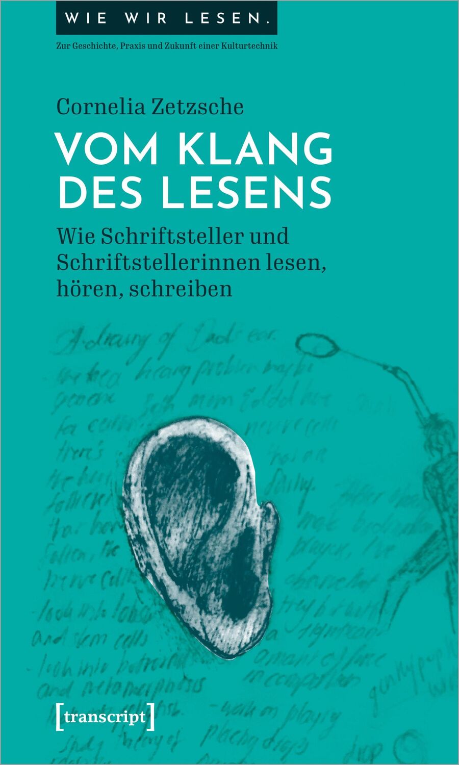 Cover: 9783837669879 | Vom Klang des Lesens | Cornelia Zetzsche | Taschenbuch | 174 S. | 2024