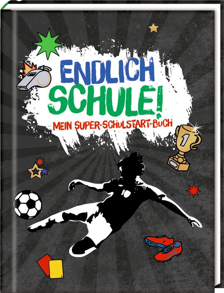 Cover: 4050003718132 | Kleines Geschenkbuch - Fußball - Endlich Schule! | Buch | Deutsch