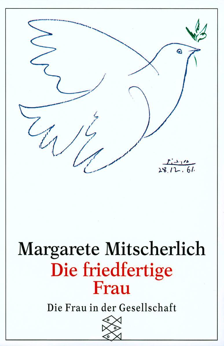 Cover: 9783596247028 | Die friedfertige Frau | Margarete Mitscherlich | Taschenbuch | Deutsch