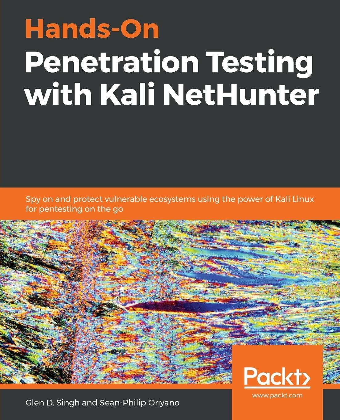 Cover: 9781788995177 | Hands-On Penetration Testing with Kali NetHunter | Oriyano (u. a.)