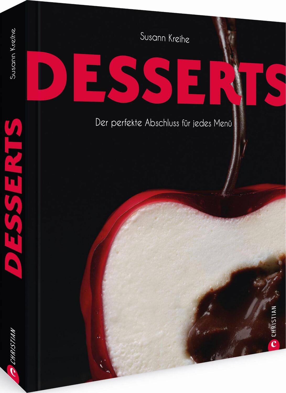 Cover: 9783959614634 | Desserts | Der perfekte Abschluss für jedes Menü | Susann Kreihe