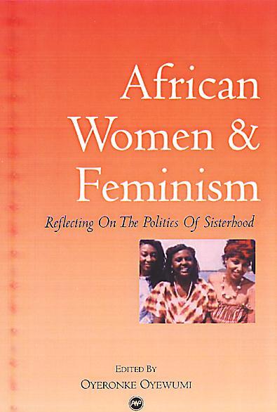 Cover: 9780865436282 | African Women And Feminism | Reflecting on the Politics of Sisterhood