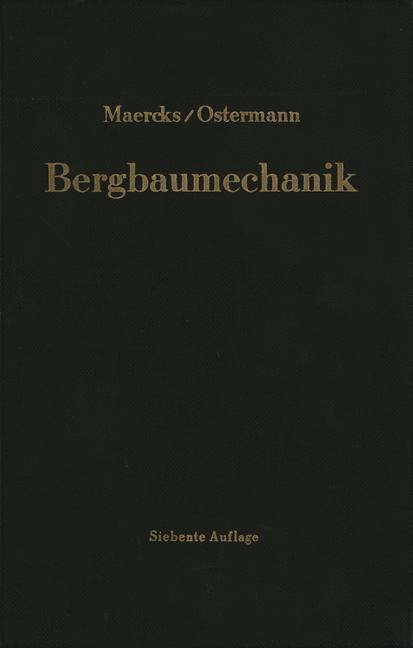 Cover: 9783642929663 | Bergbaumechanik | Josef Maercks (u. a.) | Taschenbuch | Paperback | XX