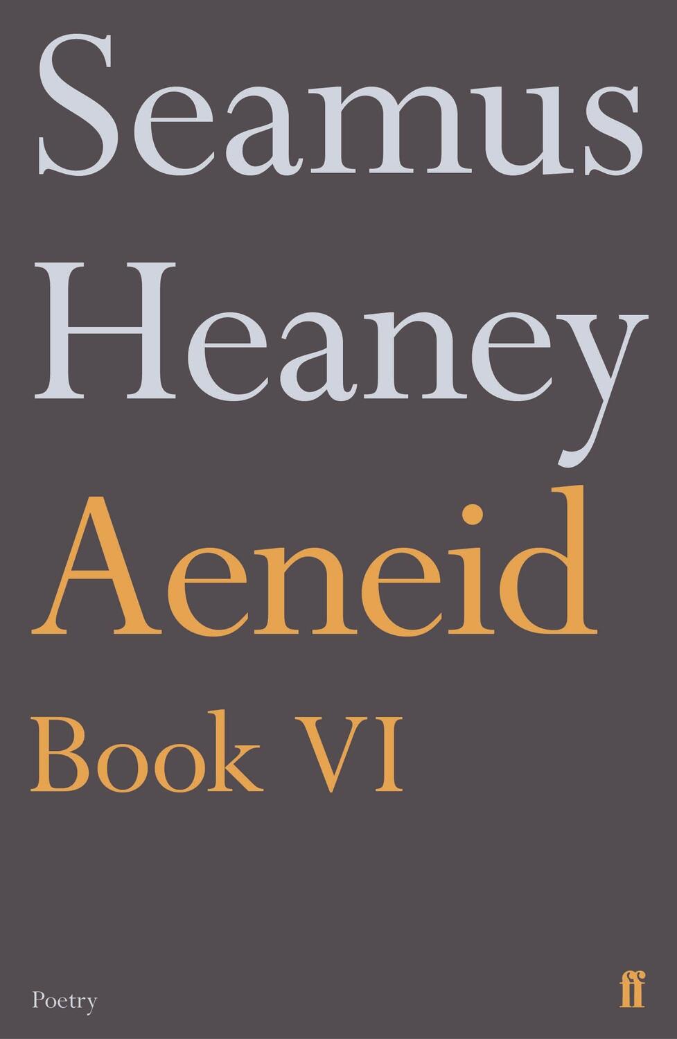 Cover: 9780571327331 | Aeneid Book VI | Seamus Heaney | Taschenbuch | Kartoniert / Broschiert