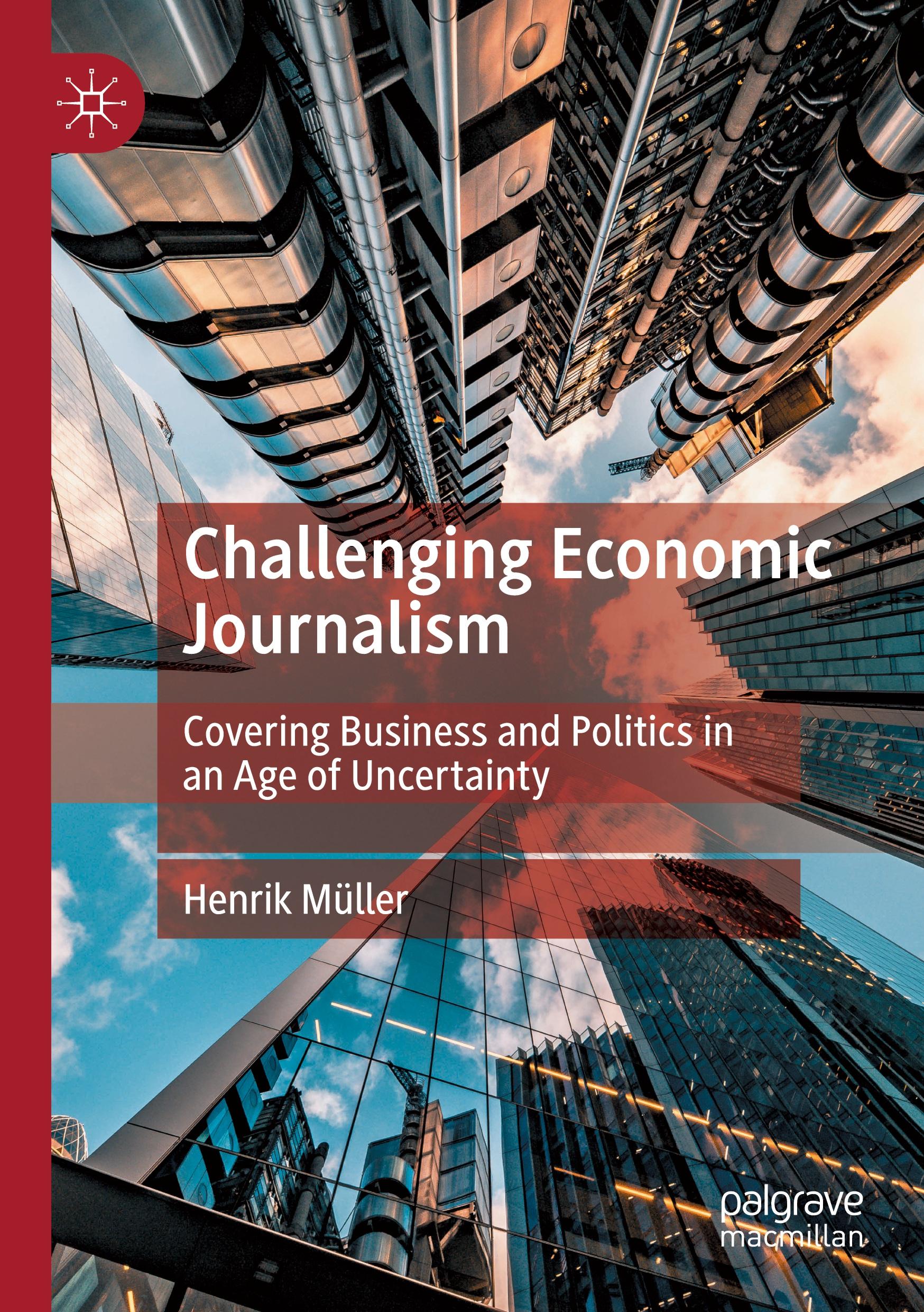 Cover: 9783031310324 | Challenging Economic Journalism | Henrik Müller | Taschenbuch | xi