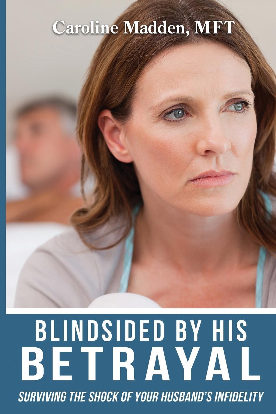Cover: 9780986148521 | Blindsided By His Betrayal | Caroline Madden | Taschenbuch | Paperback