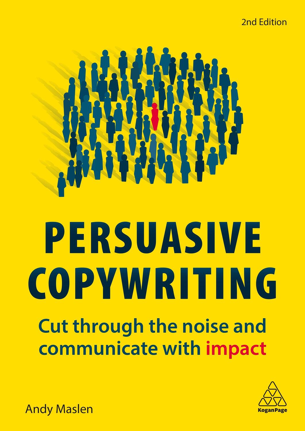 Cover: 9780749483661 | Persuasive Copywriting | Andy Maslen | Taschenbuch | Englisch | 2019