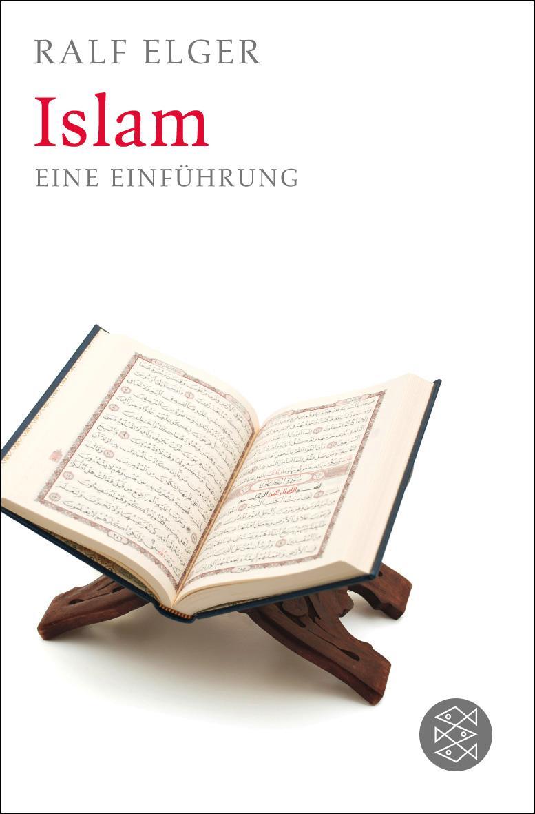 Cover: 9783596192632 | Islam | Eine Einführung | Ralf Elger | Taschenbuch | Deutsch | 2012