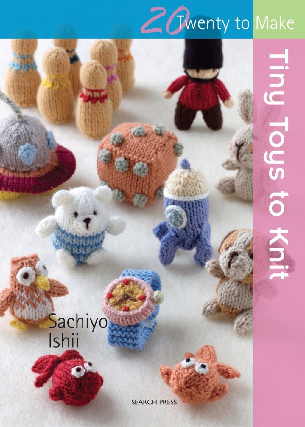Cover: 9781782212522 | 20 to Knit: Tiny Toys to Knit | Sachiyo Ishii | Taschenbuch | Englisch