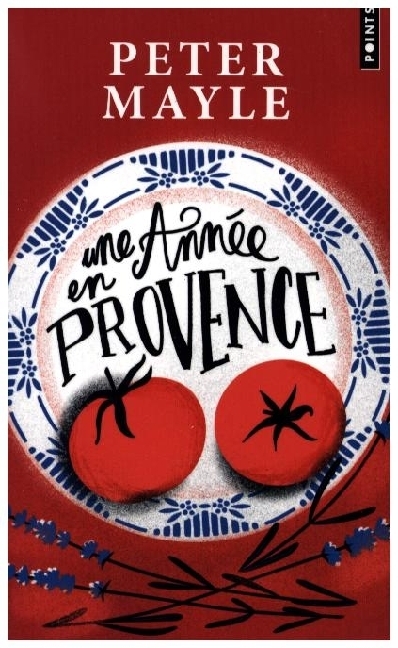 Cover: 9782757897706 | Une année en Provence | Peter Mayle | Taschenbuch | Französisch