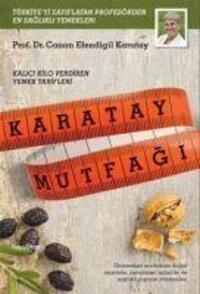 Cover: 9786054325849 | Karatay Mutfagi | Canan Efendigil Karatay | Taschenbuch | Türkisch