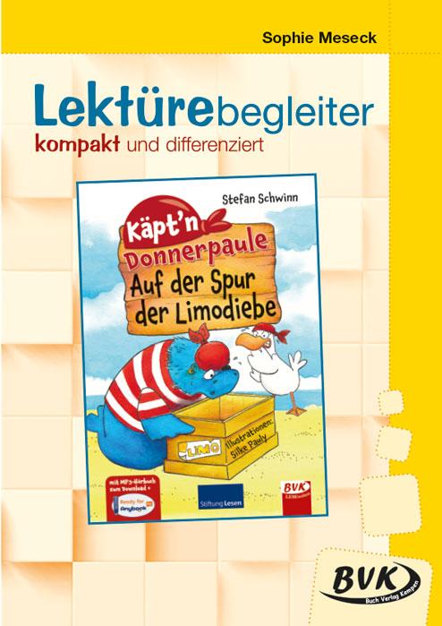 Cover: 9783965203006 | Lektürebegleiter - kompakt und differenziert: Käpt'n Donnerpaule -...