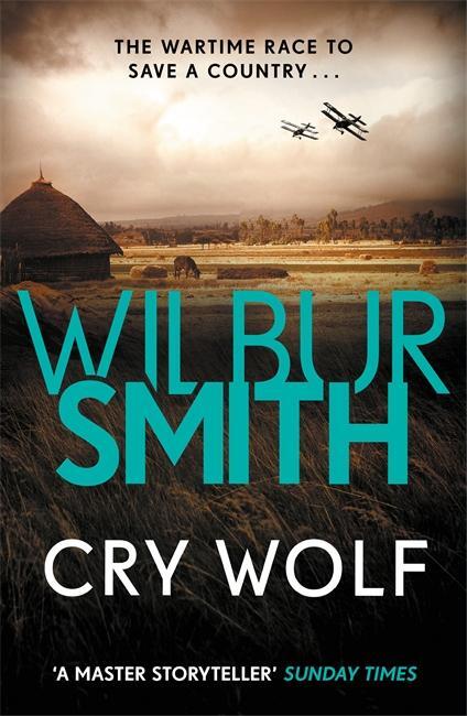 Cover: 9781785766787 | Cry Wolf | Wilbur Smith | Taschenbuch | Kartoniert / Broschiert | 2018