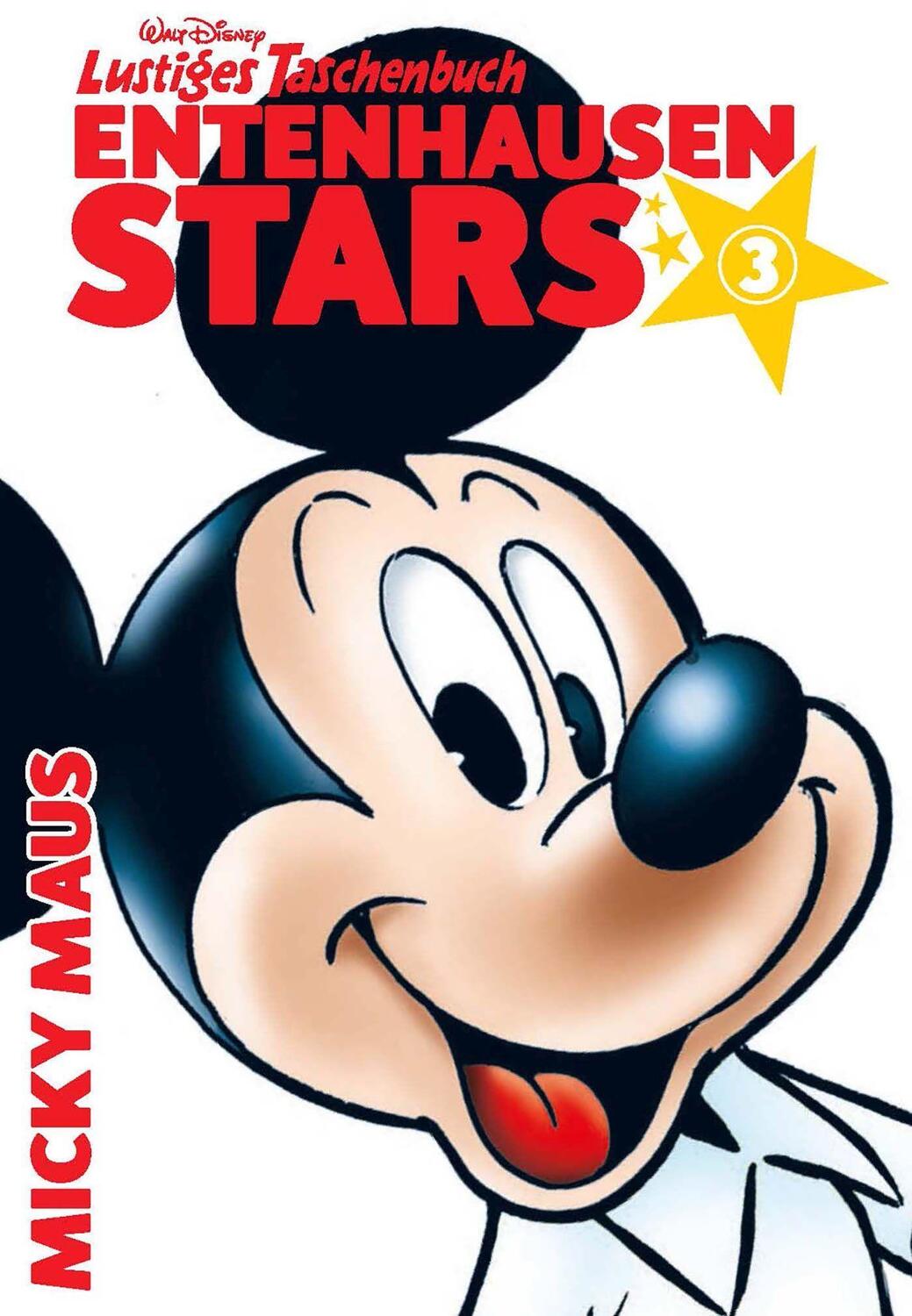 Cover: 9783841329172 | Lustiges Taschenbuch Entenhausen Stars 03 | Micky Maus | Disney | Buch