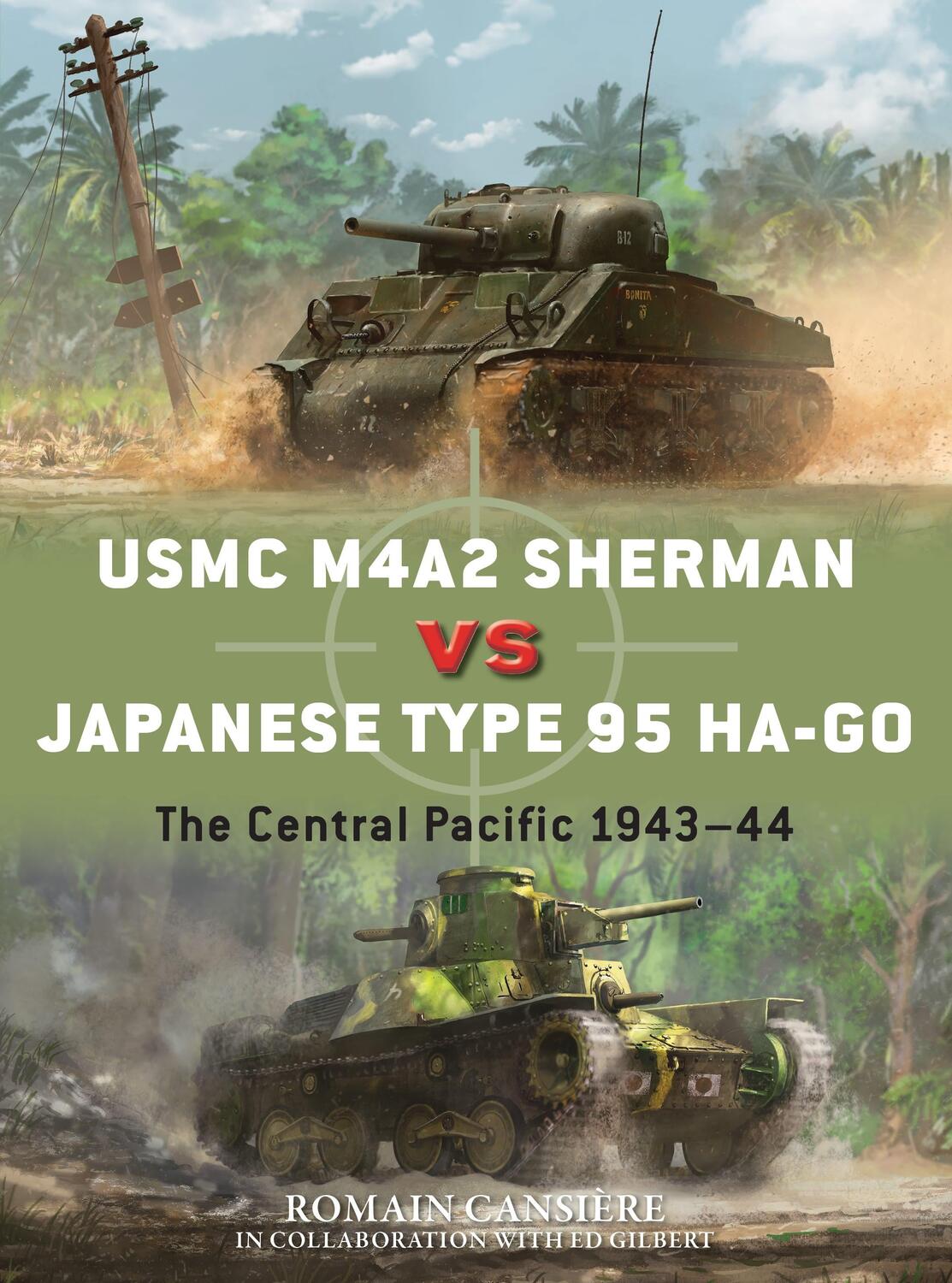 Cover: 9781472840110 | USMC M4A2 Sherman vs Japanese Type 95 Ha-Go | Romain Cansiere (u. a.)