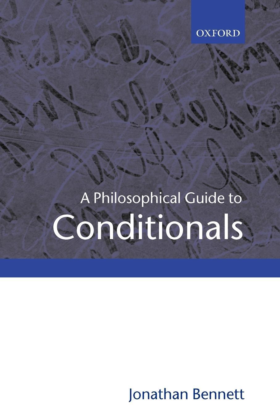 Cover: 9780199258871 | A Philosophical Guide to Conditionals | Jonathan Bennett | Taschenbuch