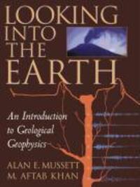 Cover: 9780521785747 | Looking into the Earth | An Introduction to Geological Geophysics