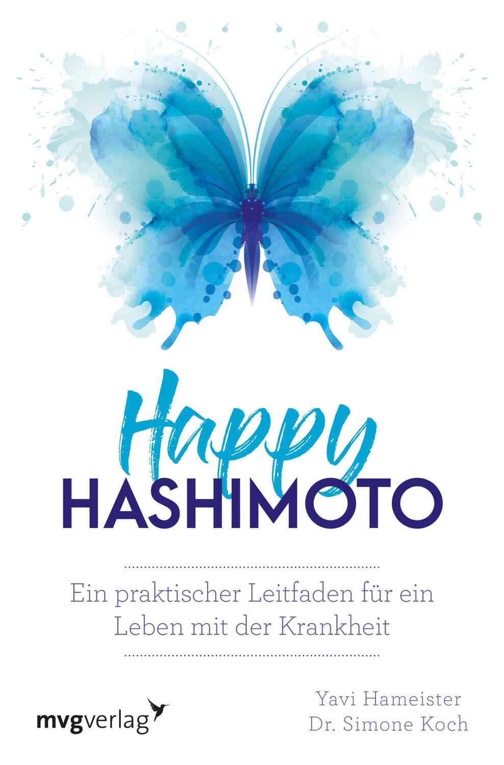 Cover: 9783747401231 | Happy Hashimoto | Yavi Hameister (u. a.) | Taschenbuch | Deutsch