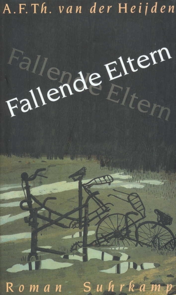 Cover: 9783518409190 | Fallende Eltern | Roman | A. F. Th. van der Heijden | Buch | Suhrkamp