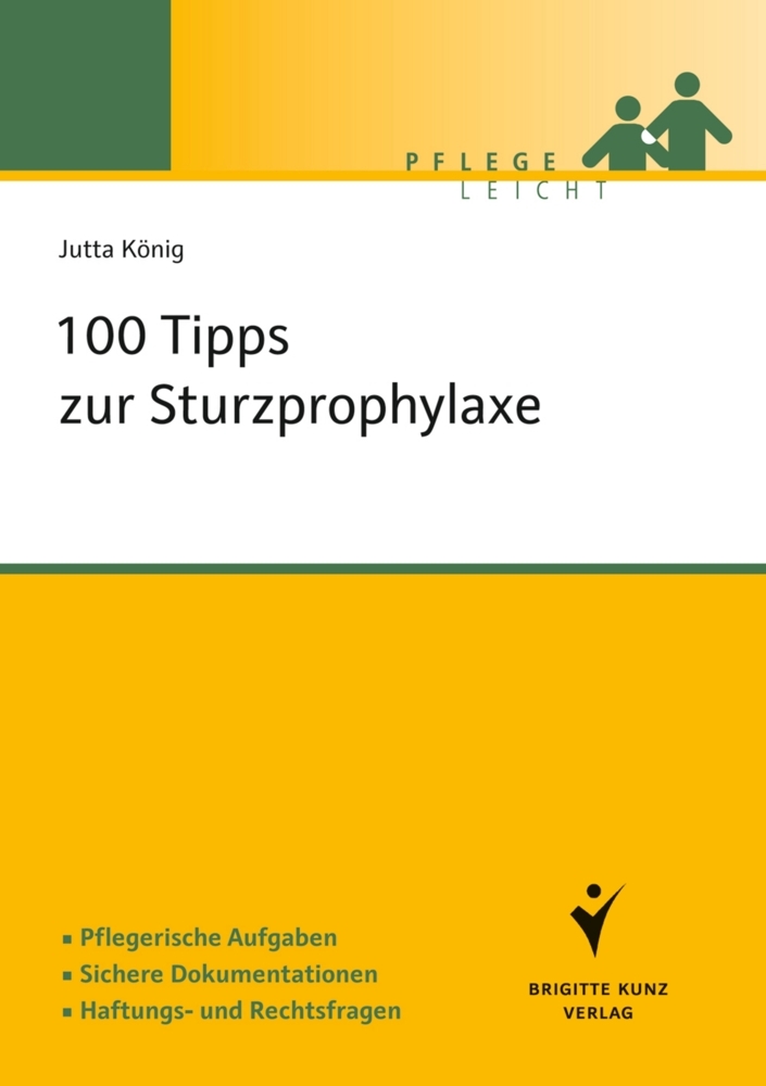 Cover: 9783899938159 | 100 Tipps zur Sturzprophylaxe | Jutta König | Taschenbuch | 130 S.