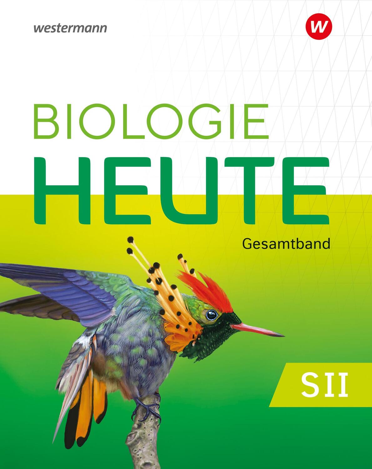 Cover: 9783141507850 | Biologie heute SII. Gesamtband. Allgemeine Ausgabe | Ausgabe 2023