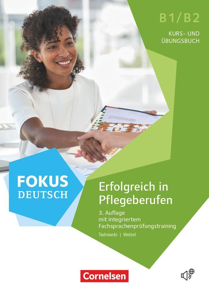 Cover: 9783060213054 | Fokus Deutsch B1/B2 - Erfolgreich in Pflegeberufen | Sigrid Zehren