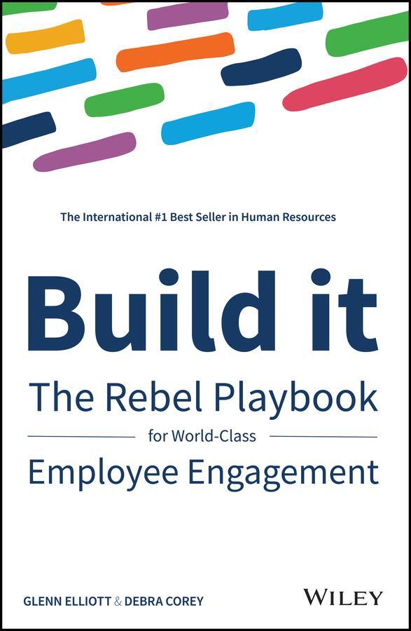 Cover: 9781119390053 | Build It | The Rebel Playbook for World-Class Employee Engagement