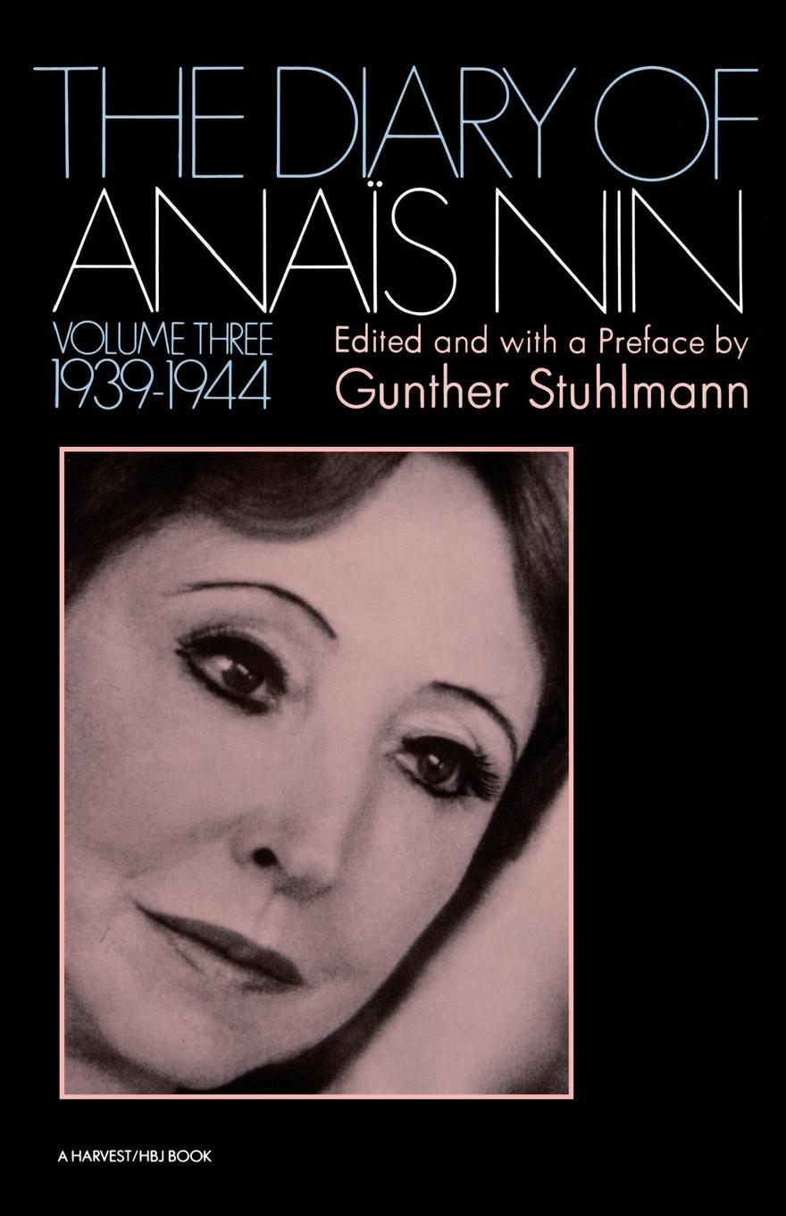 Cover: 9780156260275 | The Diary of Anais Nin Volume 3 1939-1944 | Vol. 3 (1939-1944) | Nin