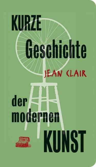 Cover: 9783905799484 | Kurze Geschichte der modernen Kunst | Jean Clair | Buch | 72 S. | 2018