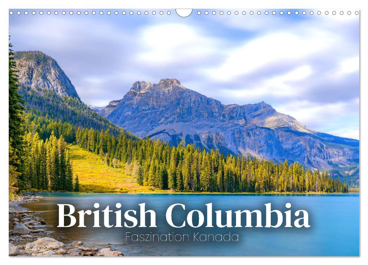 Cover: 9783675773158 | British Columbia - Faszination Kanada (Wandkalender 2024 DIN A3...