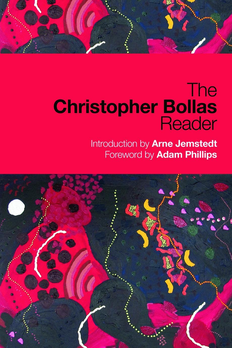Cover: 9780415664615 | The Christopher Bollas Reader | Christopher Bollas | Taschenbuch