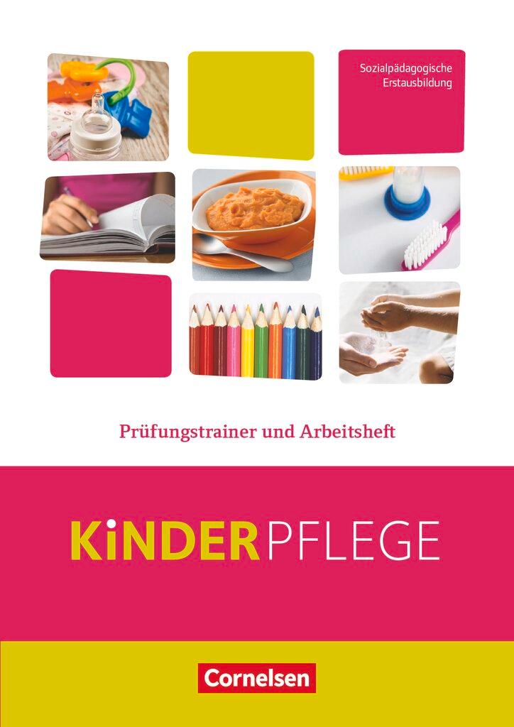 Cover: 9783064511125 | Kinderpflege: Prüfungstrainer und Arbeitsheft | Caroline Grybeck