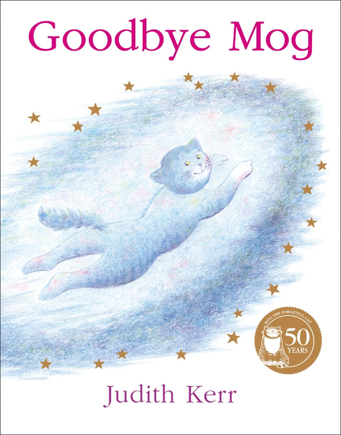 Cover: 9780007149698 | Goodbye Mog | Judith Kerr | Taschenbuch | o. Pag. | Englisch | 1980