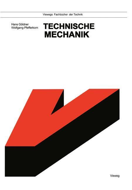 Cover: 9783528045333 | Technische Mechanik | Hans Göldner | Taschenbuch | Paperback | 382 S.