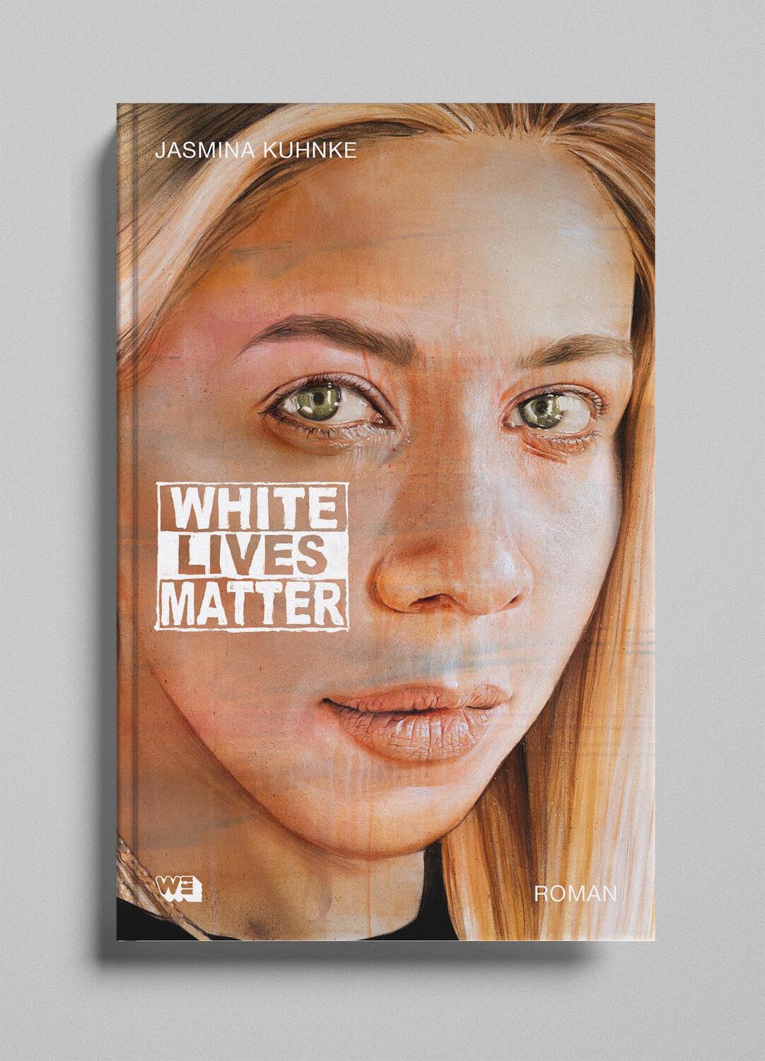 Cover: 9783911034036 | White Lives Matter | Jasmina Kuhnke | Buch | 288 S. | Deutsch | 2024