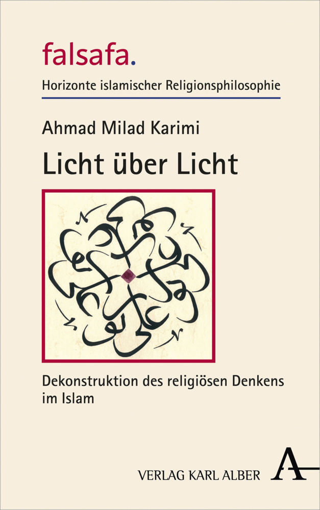 Cover: 9783495491003 | Licht über Licht | Dekonstruktion des religiösen Denkens im Islam