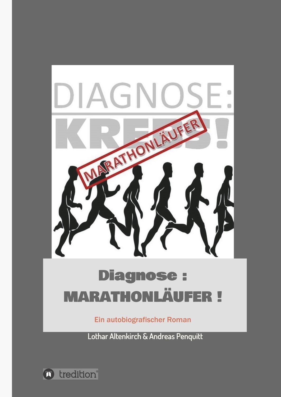 Cover: 9783746972671 | Diagnose: Marathonläufer | Ein autobiografischer Roman | Penquitt