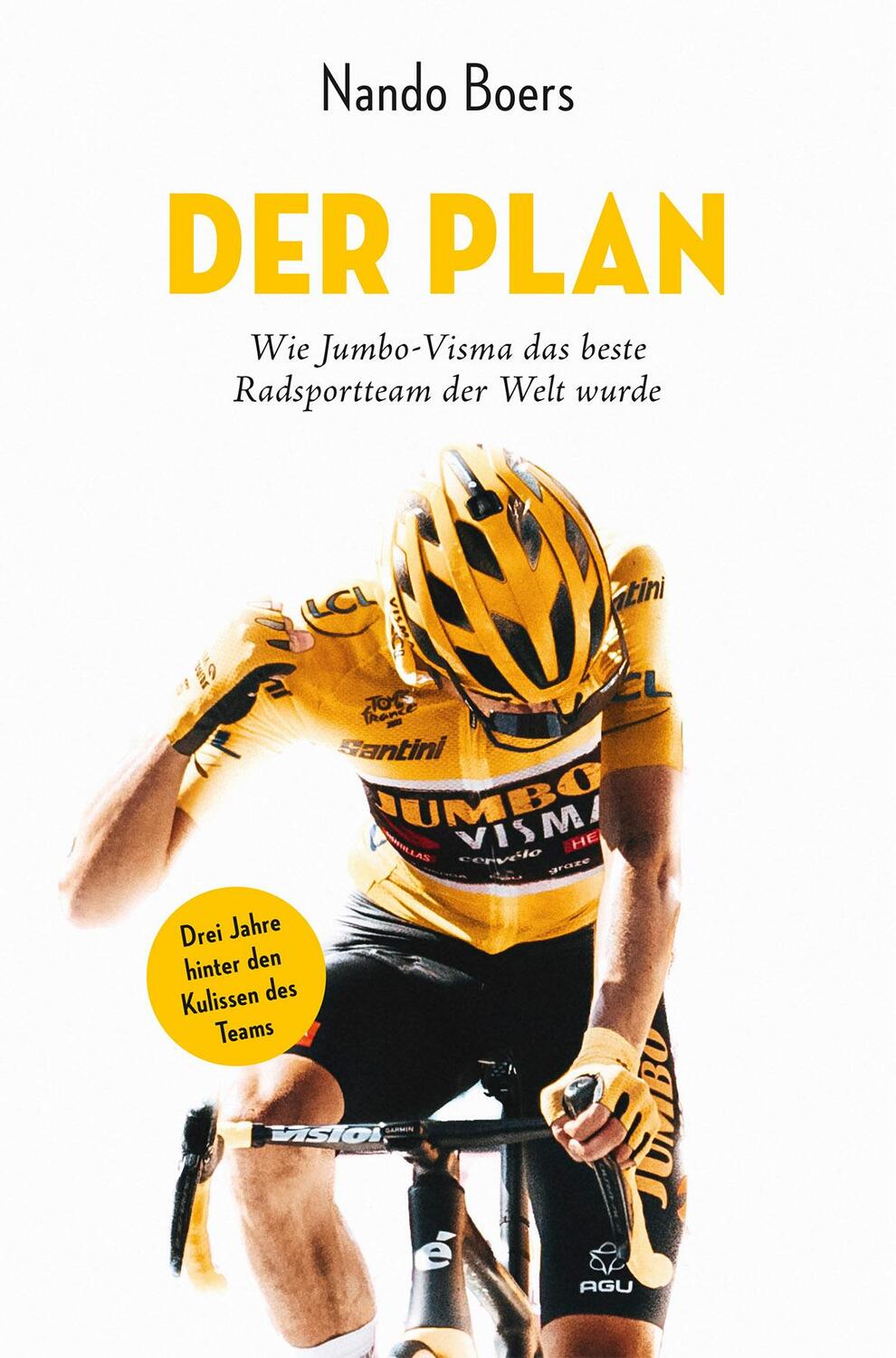 Cover: 9783957260871 | Der Plan | Wie Jumbo-Visma das beste Radsportteam der Welt wurde