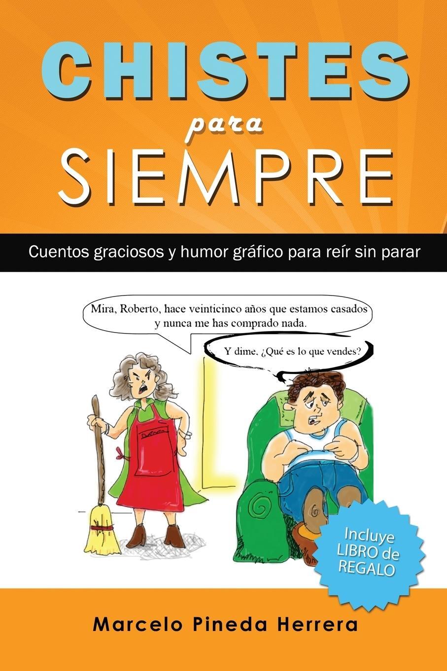 Cover: 9781640810211 | Chistes para siempre | Marcelo Pineda Herrera | Taschenbuch | Spanisch