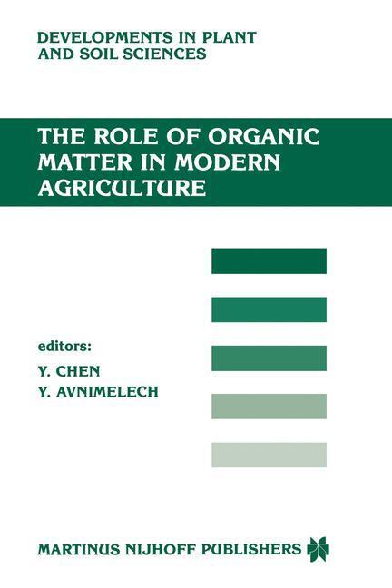 Cover: 9789401084703 | The Role of Organic Matter in Modern Agriculture | Avnimelech (u. a.)