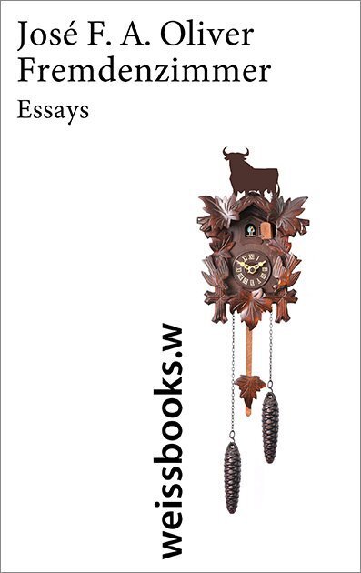 Cover: 9783863370756 | Fremdenzimmer | Essays | José F. A. Oliver | Buch | 118 S. | Deutsch