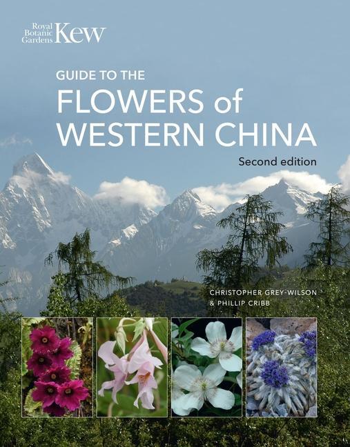 Cover: 9781842467961 | Guide to the Flowers of Western China | Second edition | Buch | 2023