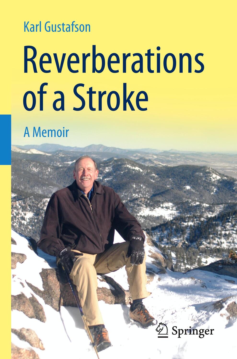 Cover: 9783030128647 | Reverberations of a Stroke | A Memoir | Karl Gustafson | Taschenbuch