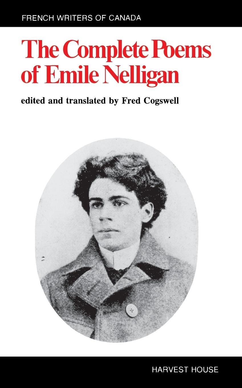 Cover: 9780887722189 | The Complete Poems of Emile Nelligan | Emile Nelligan | Taschenbuch