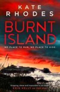 Cover: 9781471166020 | Burnt Island | A Locked-Island Mystery: 3 | Kate Rhodes | Taschenbuch