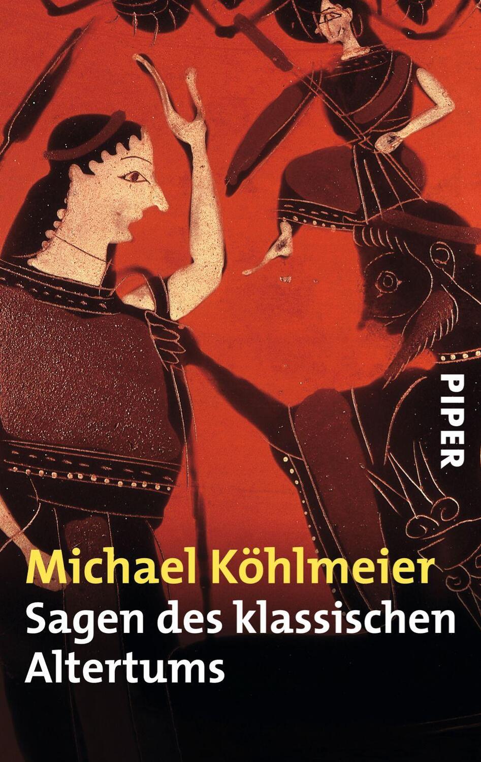 Cover: 9783492223713 | Sagen des klassischen Altertums | Michael Köhlmeier | Taschenbuch