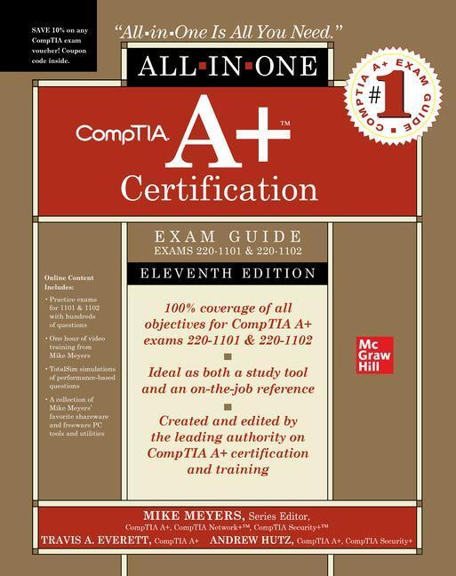 Cover: 9781264609901 | CompTIA A+ Certification All-in-One Exam Guide (Exams 220-1101 &...