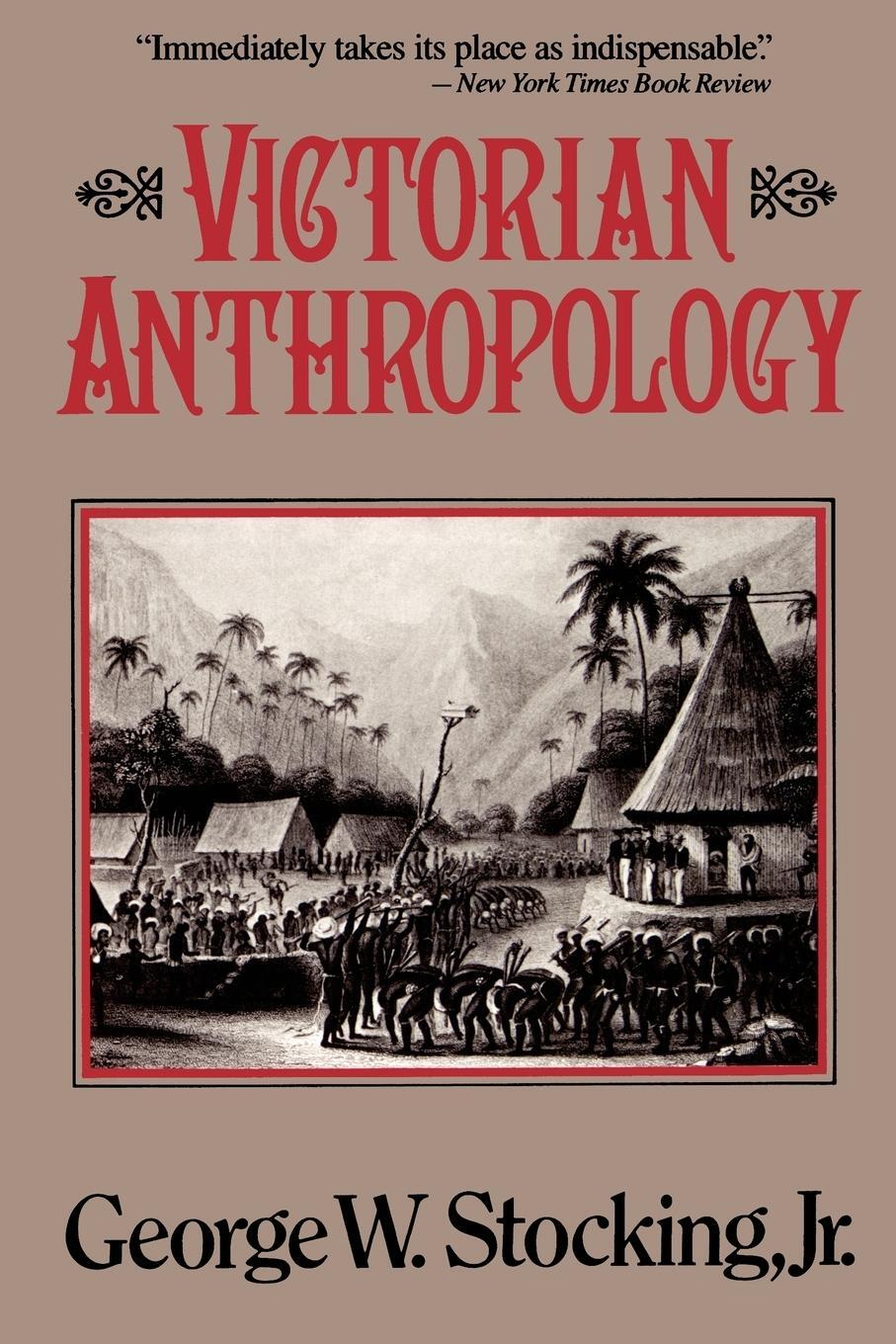 Cover: 9780029315514 | Victorian Anthropology | George W. Jr. Stocking | Taschenbuch | 1991