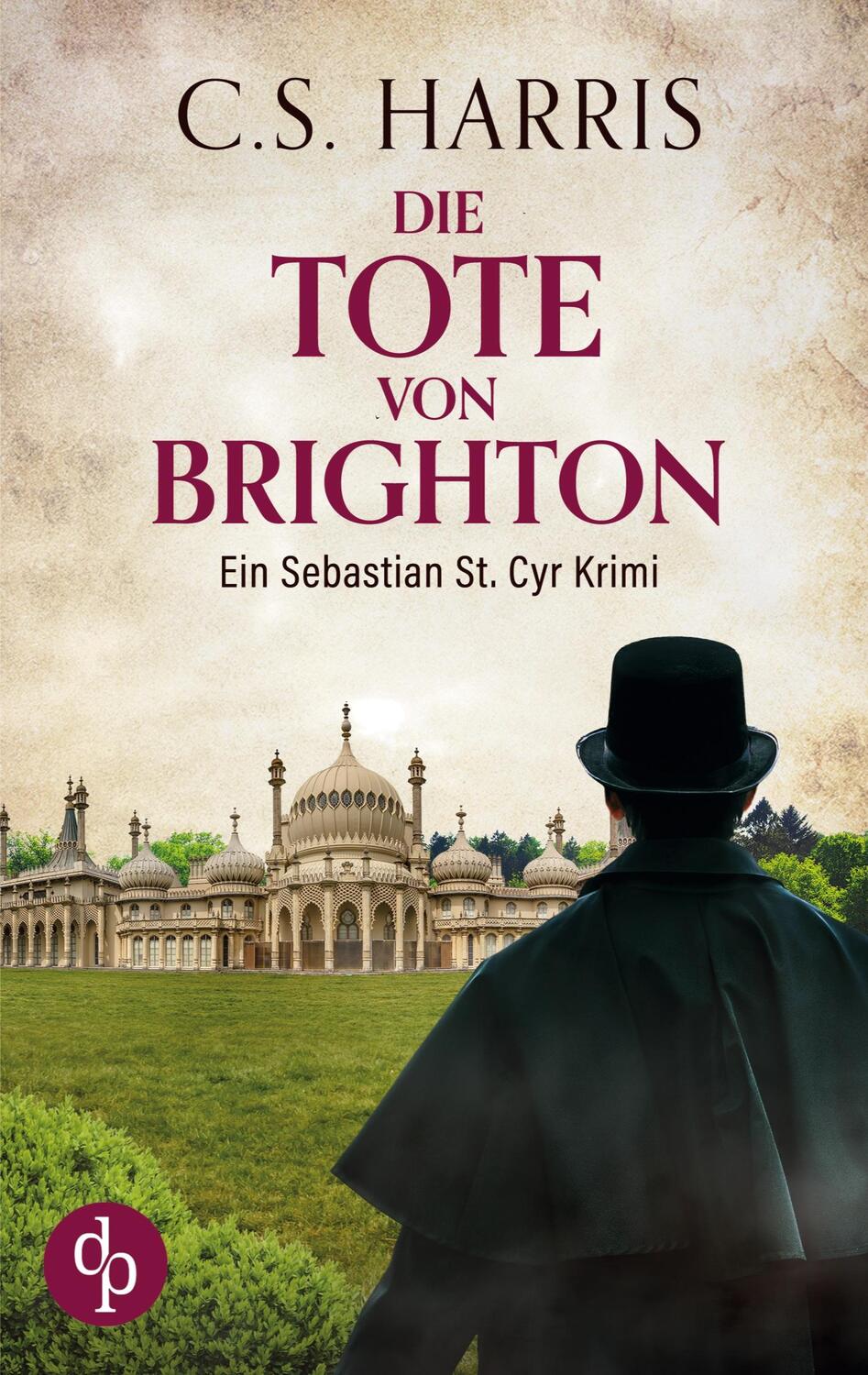 Cover: 9783968176130 | Die Tote von Brighton | C. S. Harris | Taschenbuch | Paperback | 2021