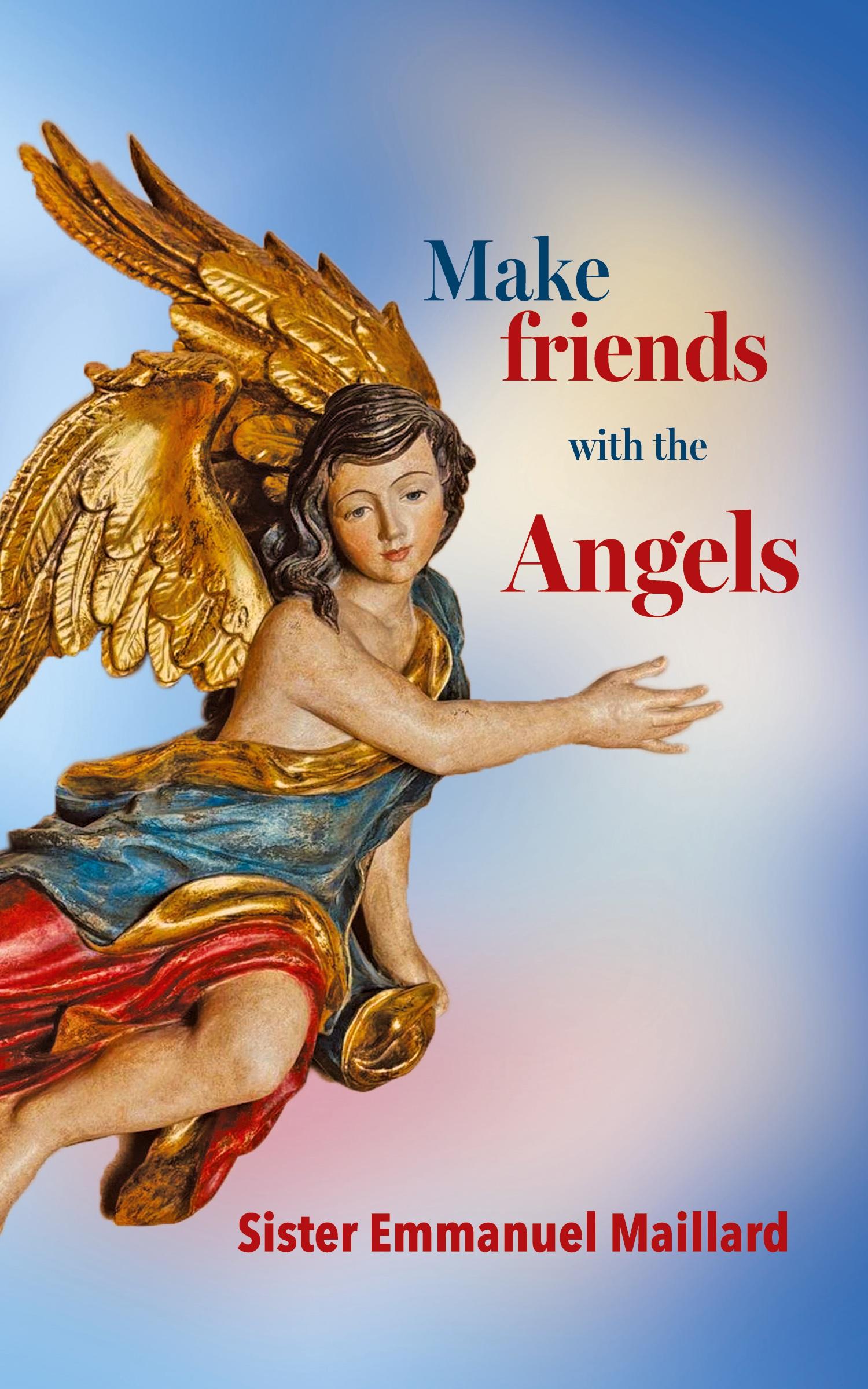 Cover: 9781737788195 | Make friends with the Angels | Sister Emmanuel Maillard | Taschenbuch